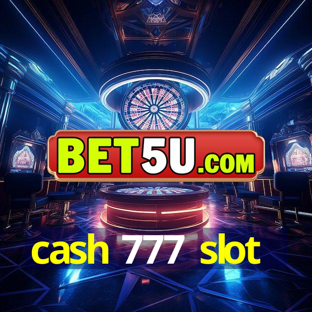 cash 777 slot